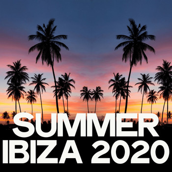 Various Artists - Summer Ibiza 2020 (House Music Waiting For Ibiza)