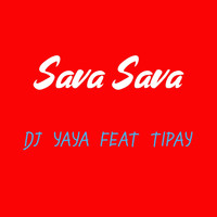 DJ Yaya - Sava sava