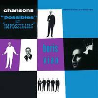 Boris Vian - Chansons Possibles Et Impossibles