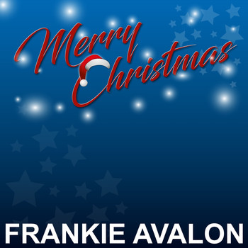 Frankie Avalon - Merry Christmas