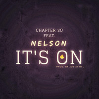 Chapter 30 - It's On