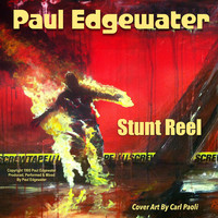Paul Edgewater - Stunt Reel