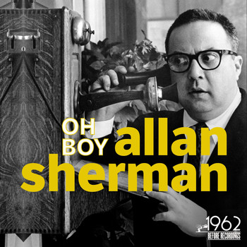Allan Sherman - Oh Boy
