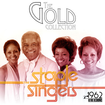 The Staple Singers - The Gold Collection
