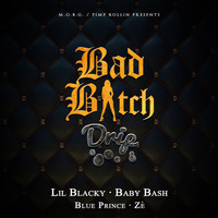 Lil Blacky - Bad Bitch Drip (Explicit)