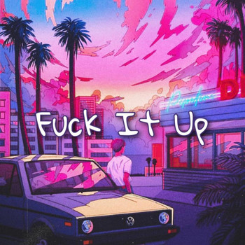 Frooty! - Fuck It Up (Explicit)