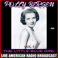 Polly Bergen - The Little Blue Girl Vol. 1