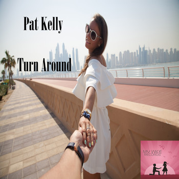 Pat Kelly - Turn Around