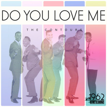 The Contours - Do You Love Me