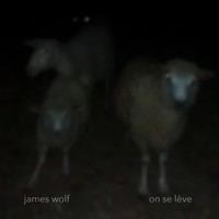 James Wolf - On se lève