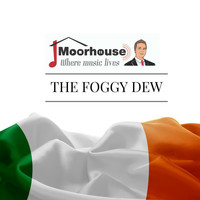 Moorhouse - The Foggy Dew