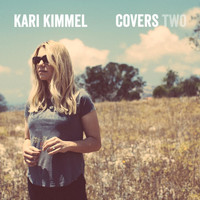 Kari Kimmel - Covers Two