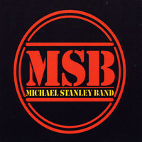 Michael Stanley Band - MSB (Remastered)