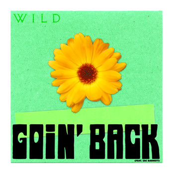 Wild - Goin' Back (feat. Zac Barnett)