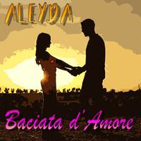 Aleyda - Baciata d'amore