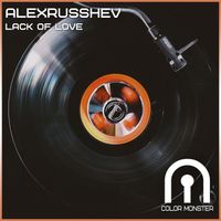 AlexRusShev - Lack of Love