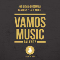Joe Diem & Guezmark - Fantasy / Talk About