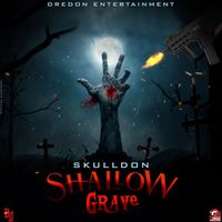 Skulldon - Shallow Grave