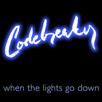 Codebreaker - When the Lights Go Down