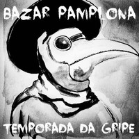 Bazar Pamplona - Temporada da Gripe
