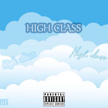 BBE - High Class (Explicit)