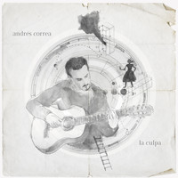 Andrés Correa - La Culpa