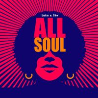 Luka & Sio - All Soul