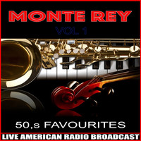 Monte Rey - 50's Favourites