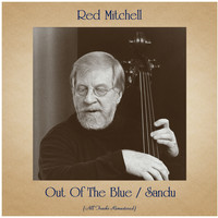 Red Mitchell - Out Of The Blue / Sandu (All Tracks Remastered)