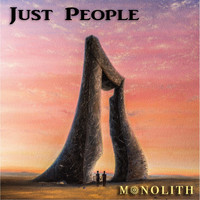 Just People - Monolith