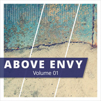 Above Envy - Above Envy, Vol. 1