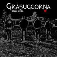 Gråsuggorna - Old punks never die...