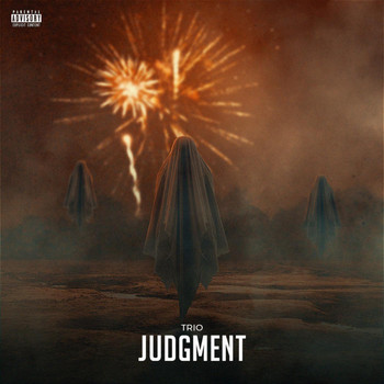 Trio - Judgment (Explicit)