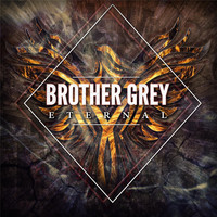 Brother Grey - Eternal - EP