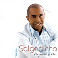 Salgadinho - Um Presente De Deus