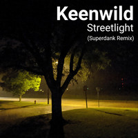 Keenwild - Streetlight (Superdank Remix)
