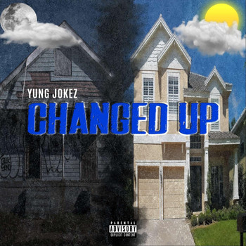 Yung Jokez - Changed Up (Forever Crip) (Explicit)