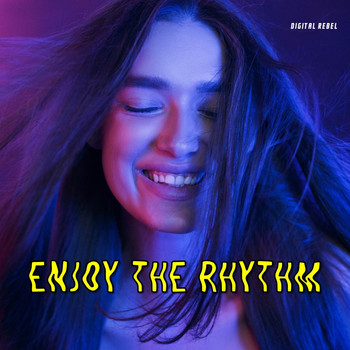 Various Artists - Enjoy the Rhythm (Explicit)