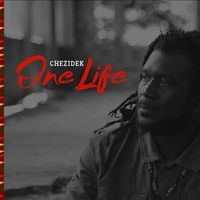 Chezidek - One Life