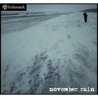 Fruhstuck - November Rain