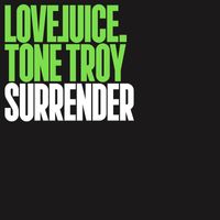 Tone Troy - Surrender (Edit)