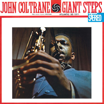 John Coltrane - Giant Steps (2020 Remaster)