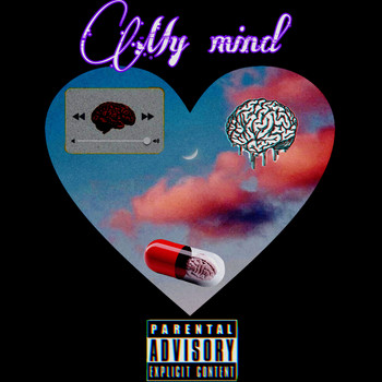 The Truth - My Mind (Explicit)