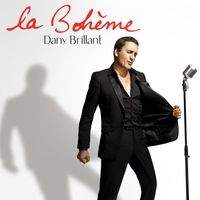 Dany Brillant - La Bohème