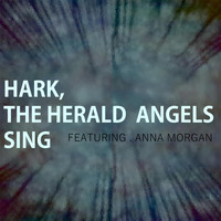 Anna Morgan - Hark, the Herald Angels Sing
