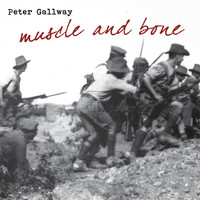 Peter Gallway - Muscle and Bone