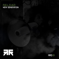 R.E.L.O.A.D. - New Generation