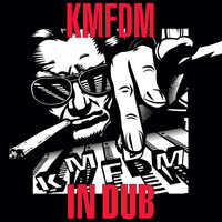 KMFDM - IN DUB (Explicit)