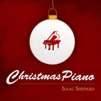 Isaac Shepard - Christmas Piano