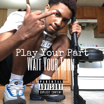 Menace - Play Your Part Wait your Turn (Explicit)